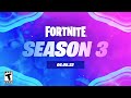 Fortnite SEASON 3 Finally REVEALED!