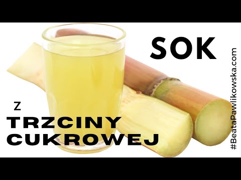 Wideo: Czy sok z trzciny cukrowej jest zdrowy?