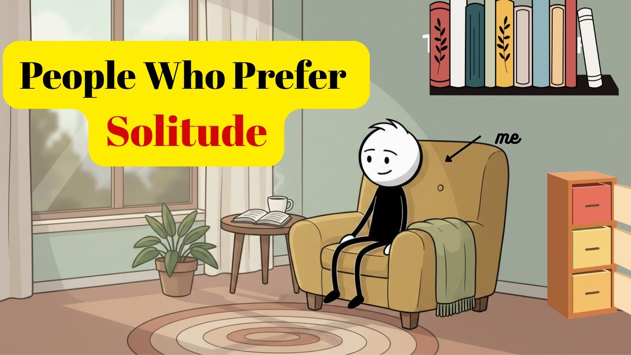 Psychology of People Who Prefer Solitude