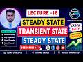 Steady State vs Transient State Explained 🔥 | Lecture 16 | Network Theory | GATE 2027/28