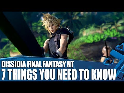 Dissidia Final Fantasy NT PS4 Gameplay - 7 Things You Need To Know