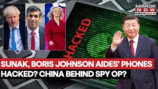 UK Security Scare: Phones Of Sunak, Boris Aides Hacked In Alleged China Spy Plot | Watch