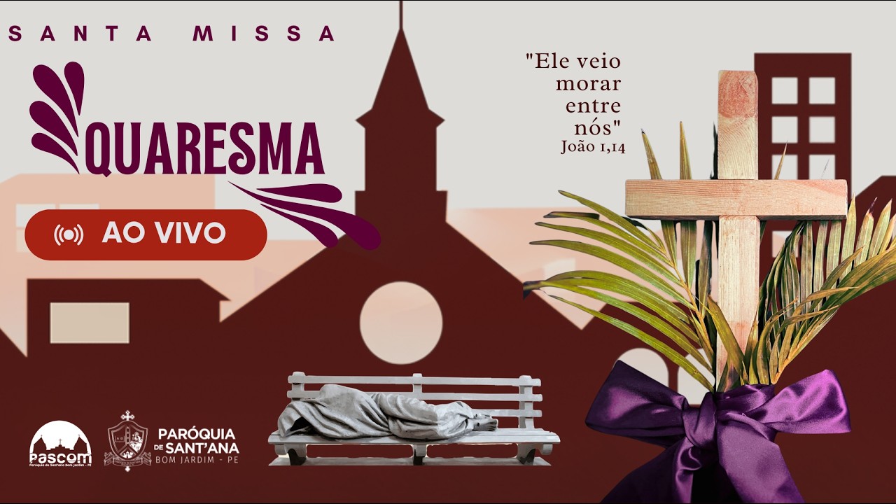 Celebração Eucarística do 3º Domingo da Quaresma | Domingo 7h