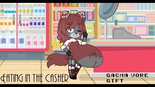 Gacha Vore: Eating in the casher (A friend that Gift me this) Gacha Vore 1