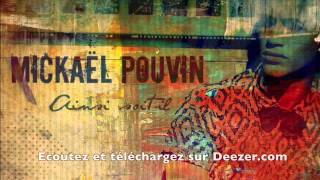 Mickaël Pouvin - AINSI SOIT IL