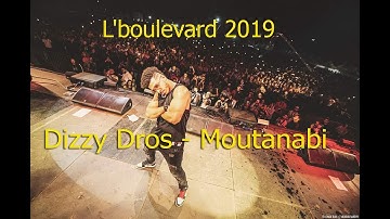 ديزي دروس المتنبي DIZZY DROS - LMOTANABI / Live in Lboulevard 2019