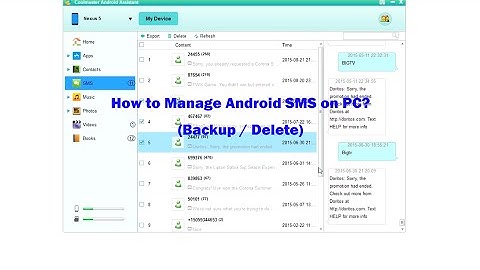 How to Transfer SMS from Android to PC? Backup SMS, Delete Text Messages on Computer!