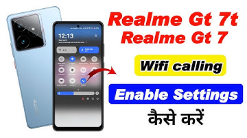 How to enable wifi calling in realme gt 7t !! Realme gt 7 5g me wifi calling settings kaise kare