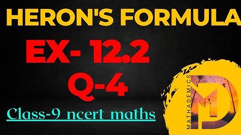 Class 9 Maths | Chapter 12 | Exercise 12.2 Q4 | Heron