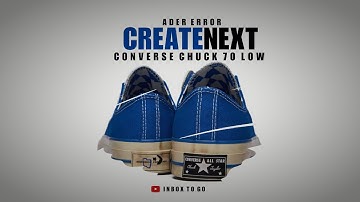 CREATE NEXT 2023 ADER ERROR x Converse Chuck Taylor 70 Low DETAILED LOOK  AND RELEASE DATE