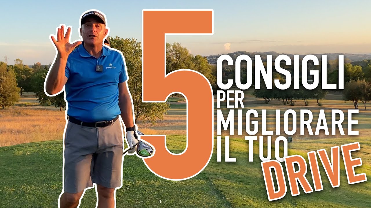 5 CONSIGLI PER MIGLIORARE IL TUO DRIVE
