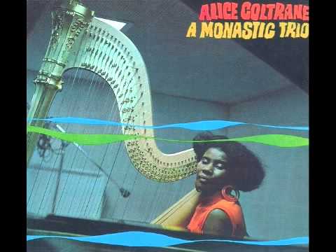 Alice Coltrane - A Monastic Trio Full Album (1998) (Reissue