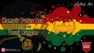 Hampir Putus Asa Versi Reggae _ Reggae Terpopuler 2020