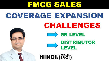 Coverage Expansion Challenges | FMCG Sales Training | Sandeep Ray