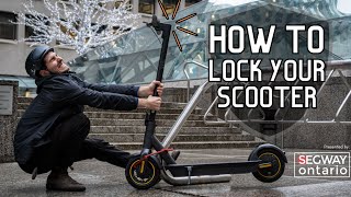 How To PROPERLY Lock Your Ninebot Electric KickScooter