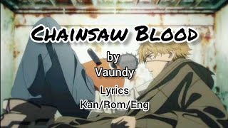 Chainsaw Blood by Vaundy || Chainsaw Man ending 1 || Lyrics Video Kan/Rom/Eng