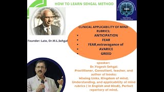 Basics of learning Sehgal method and applicability of mind rubrics.