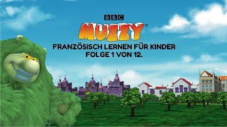 Muzzy von BBC, Französisch Lernen für Kinder. Muzzy in Gondoland - Folge 1 von 12.
