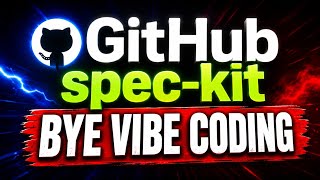 GitHub Spec-kit : End of Vibe Coding 