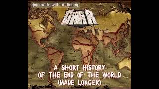 A Short History Of The End Of The World Part VII (The Final Chapter)-slower