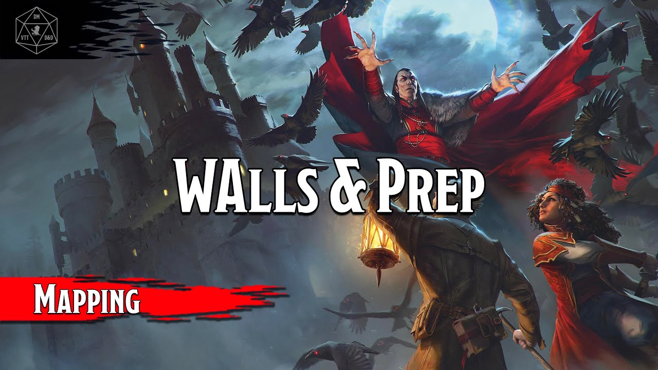 Ravenloft Mapping & Prep  