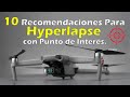 MAVIC AIR 2 -COMO HACER HYPERLAPSE CON PUNTO DE INTERES (AUTOMÁTICO SIN UTIIZAR PC-)  EN ESPAÑOL