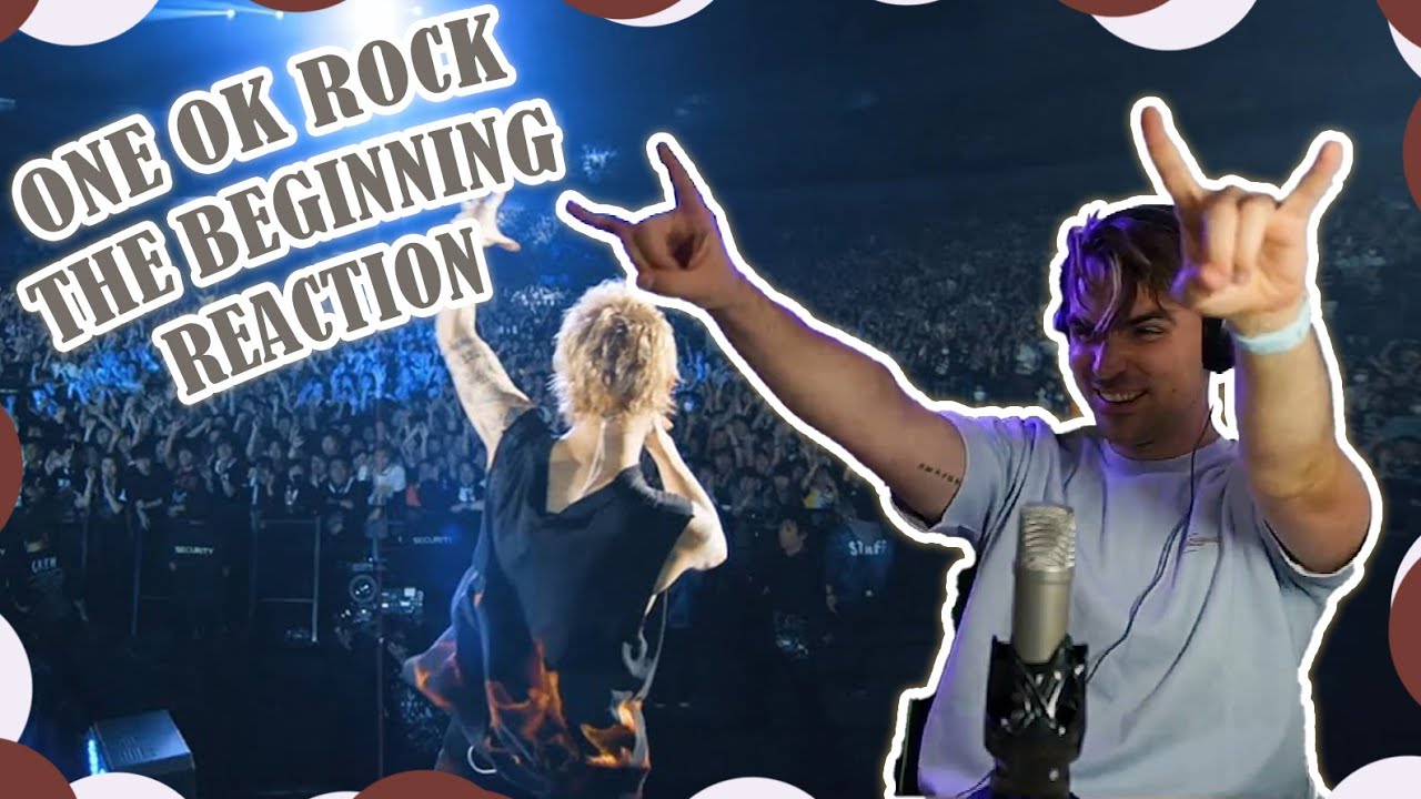 ONE OK ROCK - THE BEGINNING (live) - FIRST TIME HEARING - REACTION