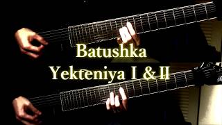 Batushka - Yekteniya Ⅰ&Ⅱ guitar cover