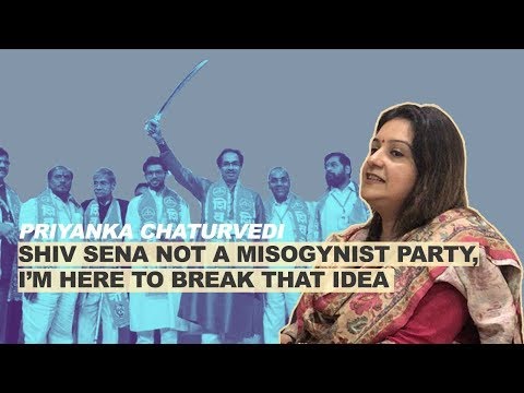 Shiv Sena not a misogynist party, I’m here to break that idea: Priyanka Chaturvedi