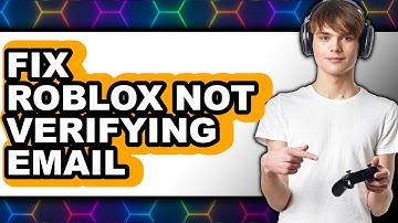 How to Fix Roblox Not Verifying Email 2025 - Full Guide