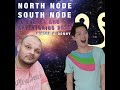 HUGE KARMIC shifts - NORTH NODE /SOUTH NODE changes signs 2020