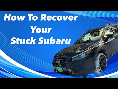 How To Recover Your Stuck Subaru