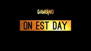 Gambino #14 On Est Day#2017 Remix Eiffel 65
