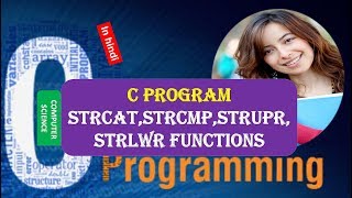 C Program imitating strcat,strcmp,strupr,strlwr functions in HINDI