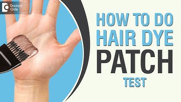 How to do a hair dye patch test? - Dr. Amee Daxini