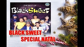 Cinta Kasih Dalam Natal - Black Sweet