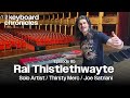 Rai thistlethwayte solo artist  thirsty merc  joe satriani  keyboard chronicles episode 85