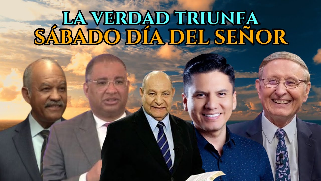 MIRALO ANTES QUE LO BORREN. Y LOS ADVENTISTAS TENIAN RAZÓN: El Sábado es el día del Señor
