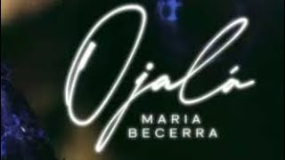 Maria Becerra - OJALÁ (Audio Official)