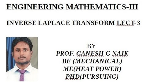 Inverse Laplace Transform Lect 2 Part 2