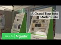 A Grand Tour Into Modern Life - Το roadshow της Schneider Electric.