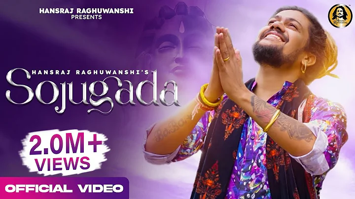 Sojugada - Mahadev Official Video || Hansraj Raghu...