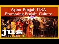 Apna punjab usa promoting punjabi culture   kimi verma  california diary  jus punjabi