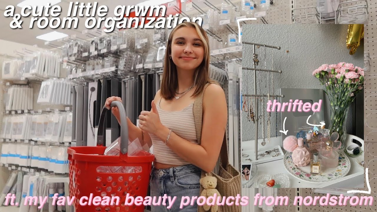 a cute little grwm & room organization