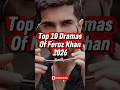 Feroze Khan Top 10 Dramas 2026! Must Watch 🔥 @ferozkhan #shorts #top10