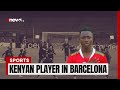 Aldrine kibet makes history as first kenyan player for barcelona  news54
