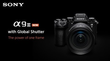 Introducing new α9 III camera with global shutter | Sony Alpha