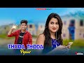 Thoda thoda pyaar  school love story  cute love story  hindi song  stebin ben  latest song 2021