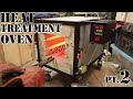 How to Make a Large Heat Treatment Oven - Pt.2
