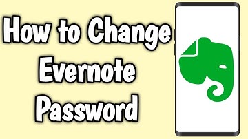 How to Change Evernote Password